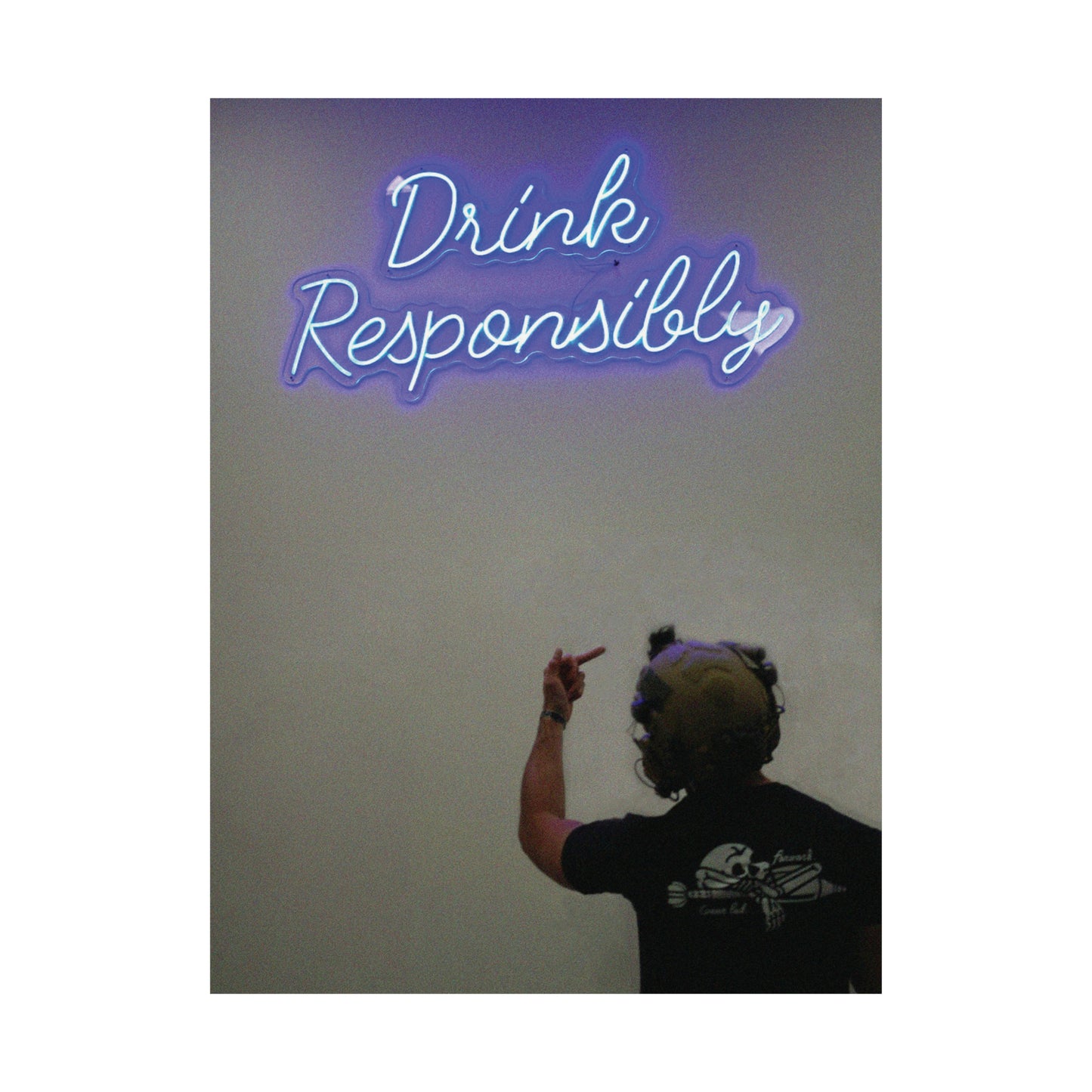 Drink Responsibly Poster