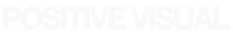 POSITIVE VISUAL - Home